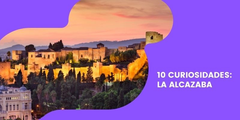 10 Curiosidades de la Alcazaba de Málaga