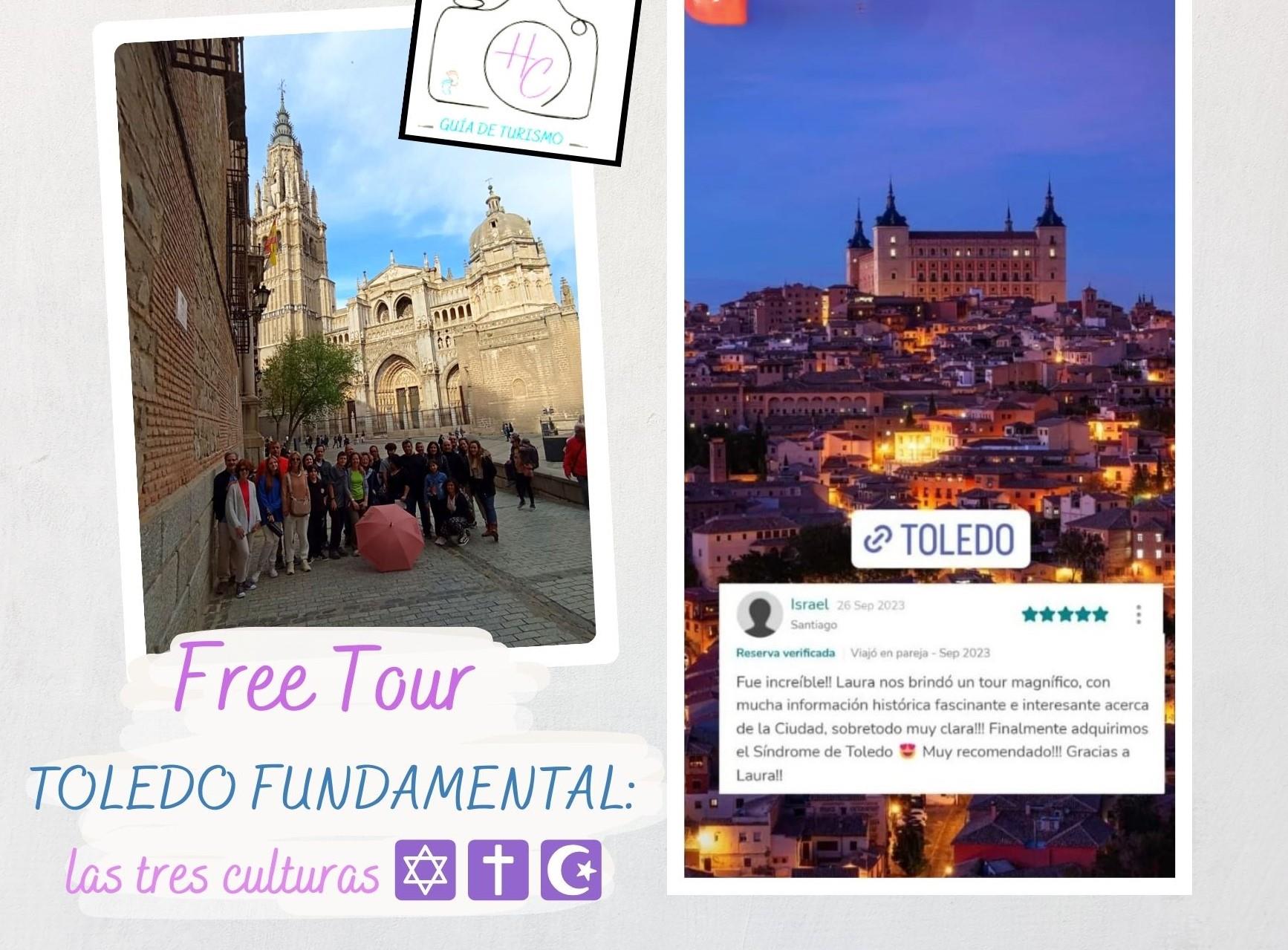Toledo FUNDAMENTAL: 3 Cultures❤️TOLEDANA guide